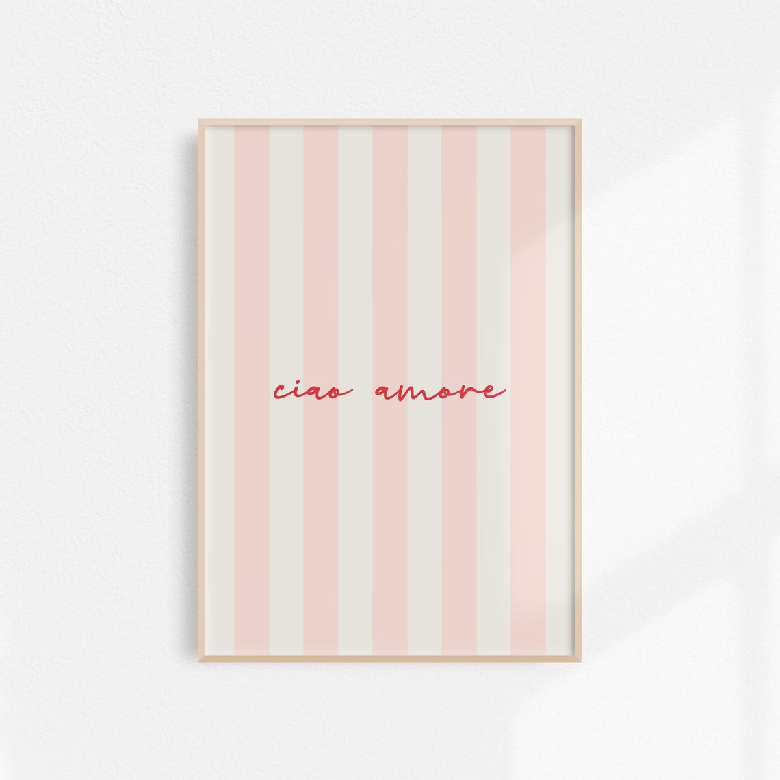 Ciao Amore Script on Pink Stripes Italian Bedroom Art Poster
