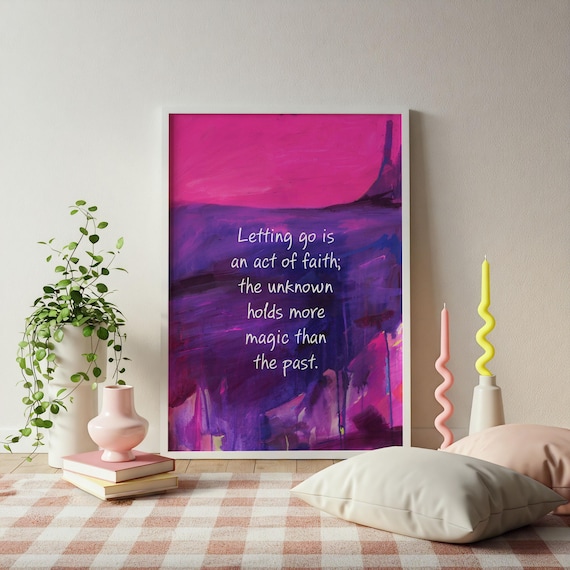 Letting Go Is an Act of Faith Inspirational Mindfulness Quote Poster