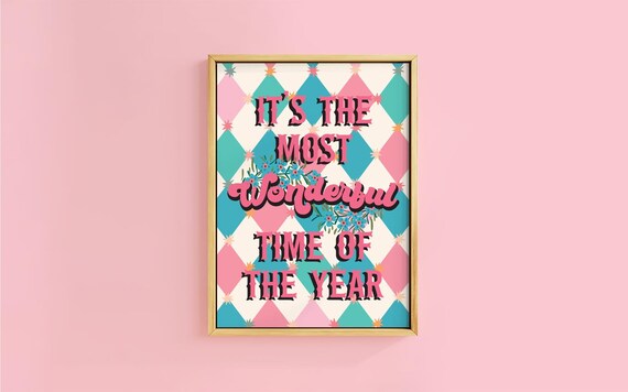 Its The Most Wonderful Time Of The Year Quote Holiday Art Print