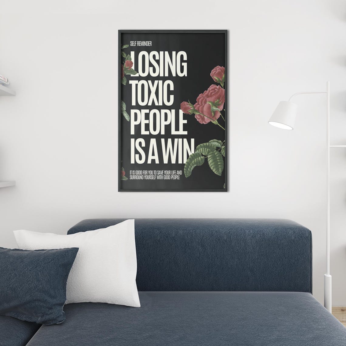 Losing Toxic People Typography Print Uplifting Wall Art Positive Quote Poster Self Love Reminder Floral Typography Print Moody Decor - Image 3
