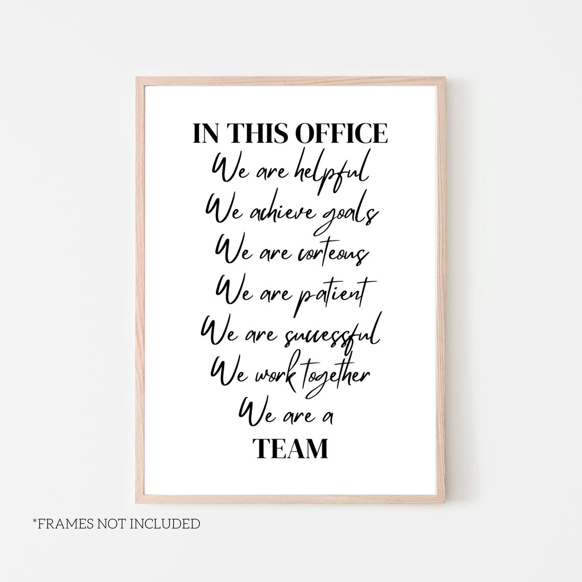 In This Office We Are A Team Inspirational Office Wall Decor Poster