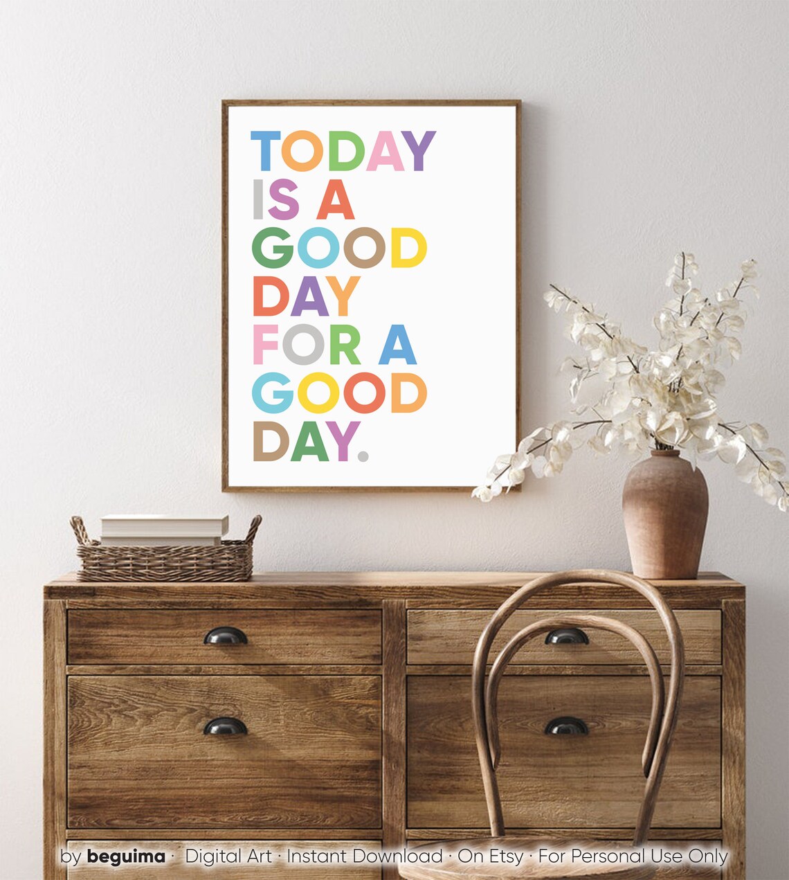 Today Is A Good Day Inspirational Nursery Quote Print - Image 4