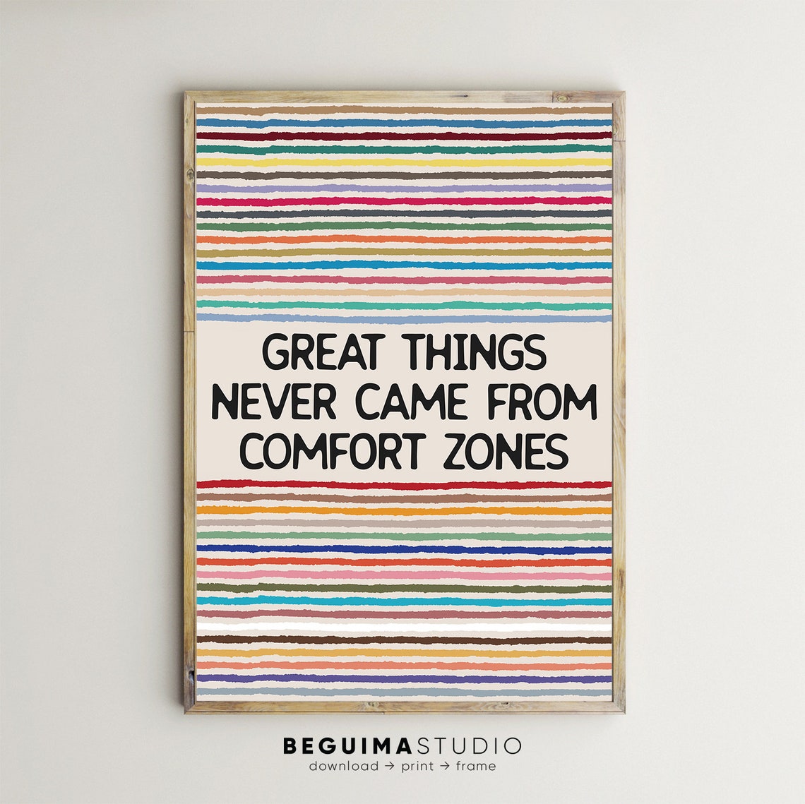 Great Things Never Came From Comfort Zones Bold Motivation Poster