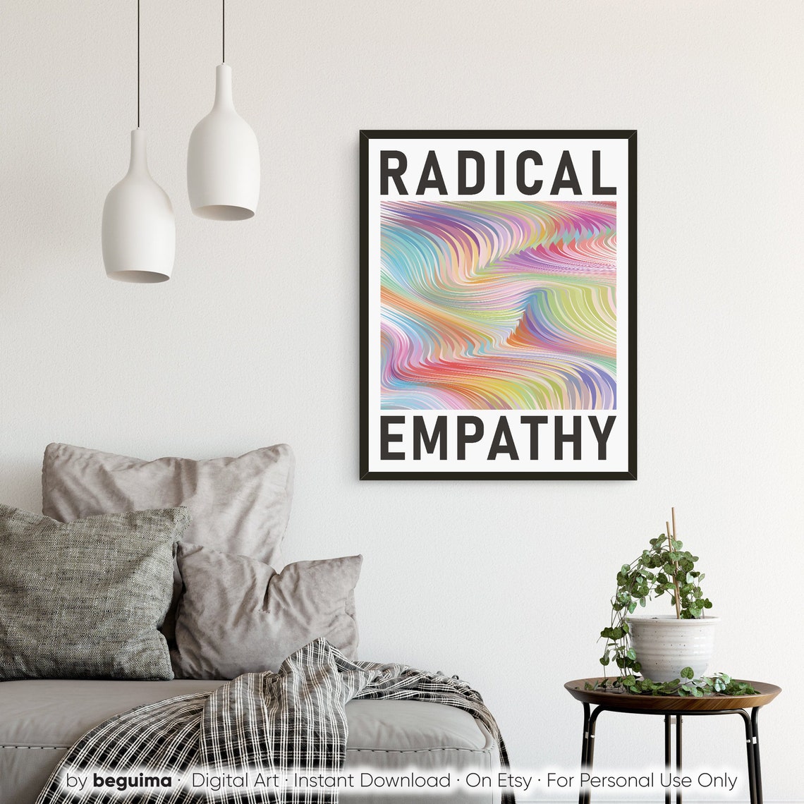 Radical Empathy Bold Black Type Pastel Rainbow Stripe Poster - Image 2