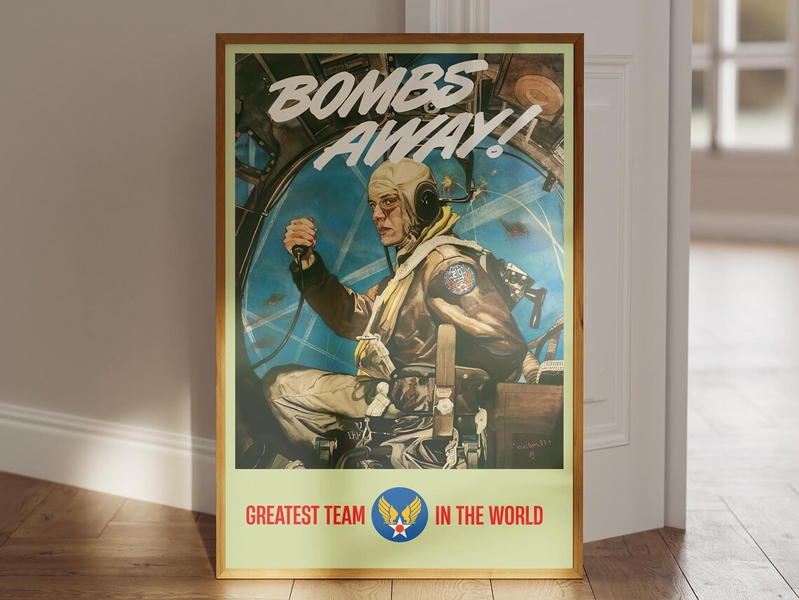 Vintage Bombs Away USAAF Bombardier Greatest Team WWII Art Poster