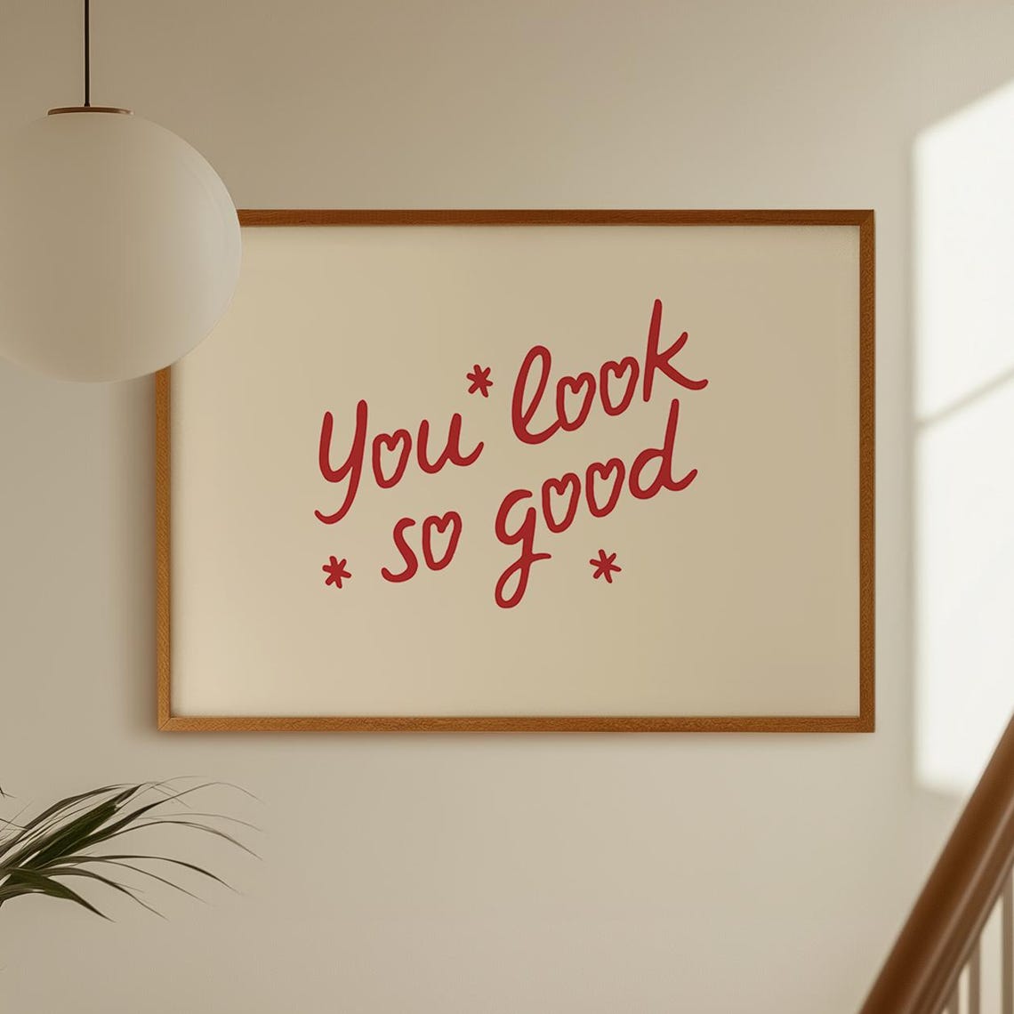 You Look So Good Red Script Affirmation Bedroom Self Love Poster