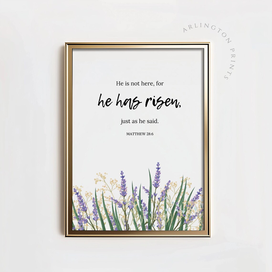 Matthew 28:6 He Has Risen, Christian Floral Verse