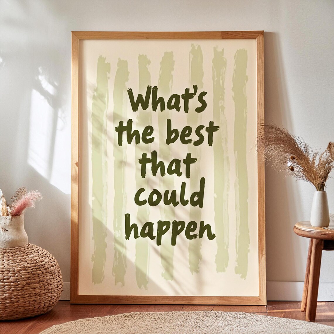 Whats The Best That Could Happen Typography Poster