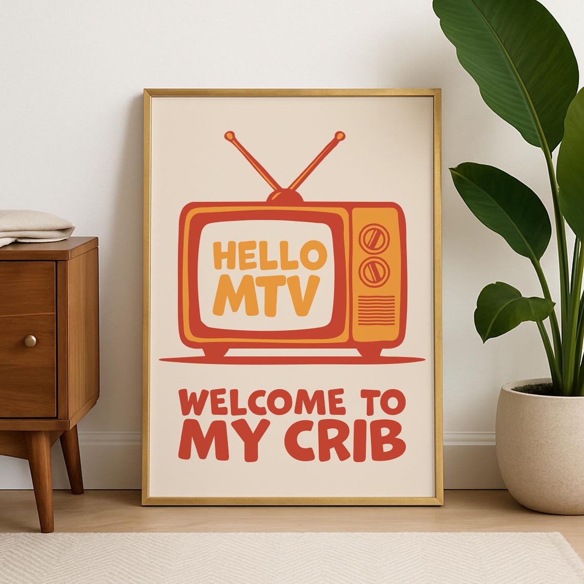 Welcome To My Crib Retro 90s Typography Poster