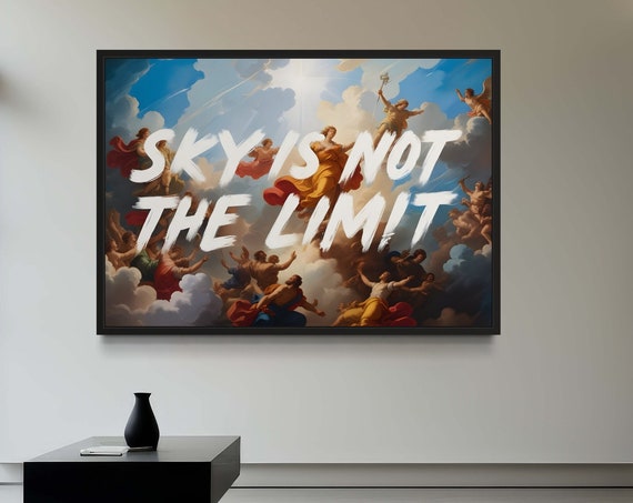 Sky Is Not The Limit Art Print Inspirational Wall Motivational Decor Angelic Design Ready To Hang