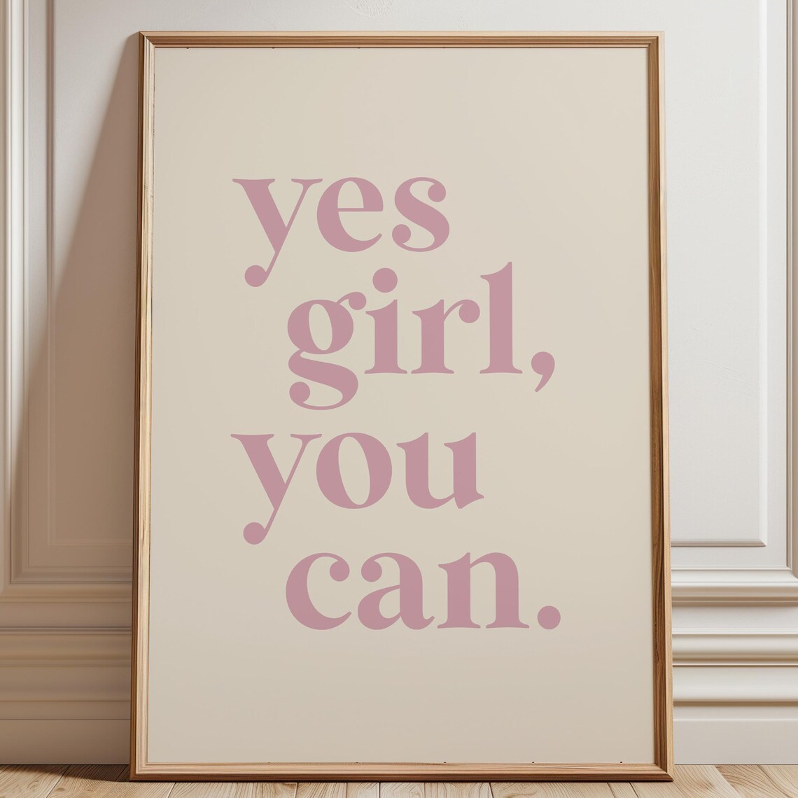 Yes Girl You Can Quote Pink Typography Motivational Art Poster