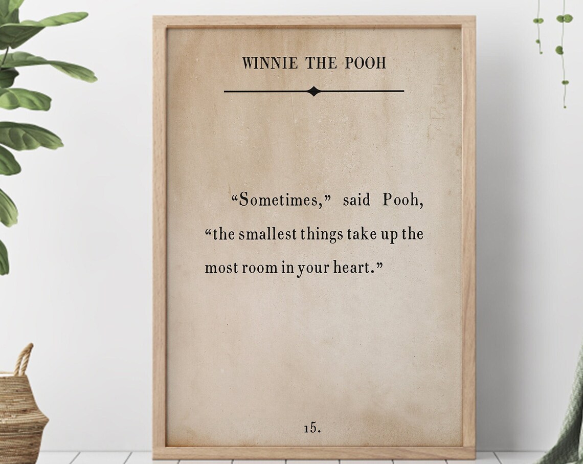 Winnie The Pooh Smallest Things Take Up Most Room Quote Book Page Poster