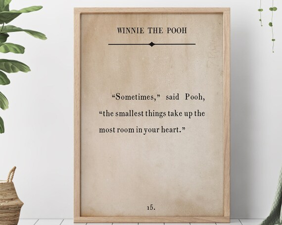 Winnie The Pooh Smallest Things Take Up Most Room Quote Book Page Poster