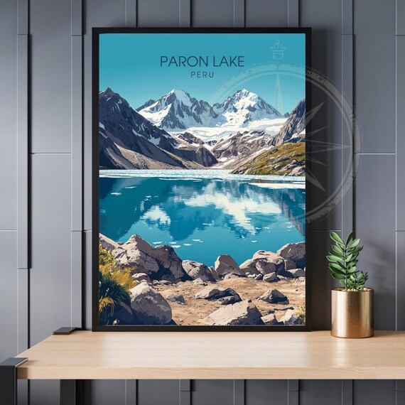 Paron Lake Peru Andes Glacier Peak Turquoise Lake Travel Poster