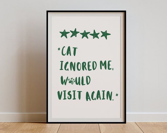 Aesthetic Funny Cat Quote Poster Green Handwritten Typography Wall Art Print Cat Lover Gift Quirky Y2k Minimalist Entryway Dcor