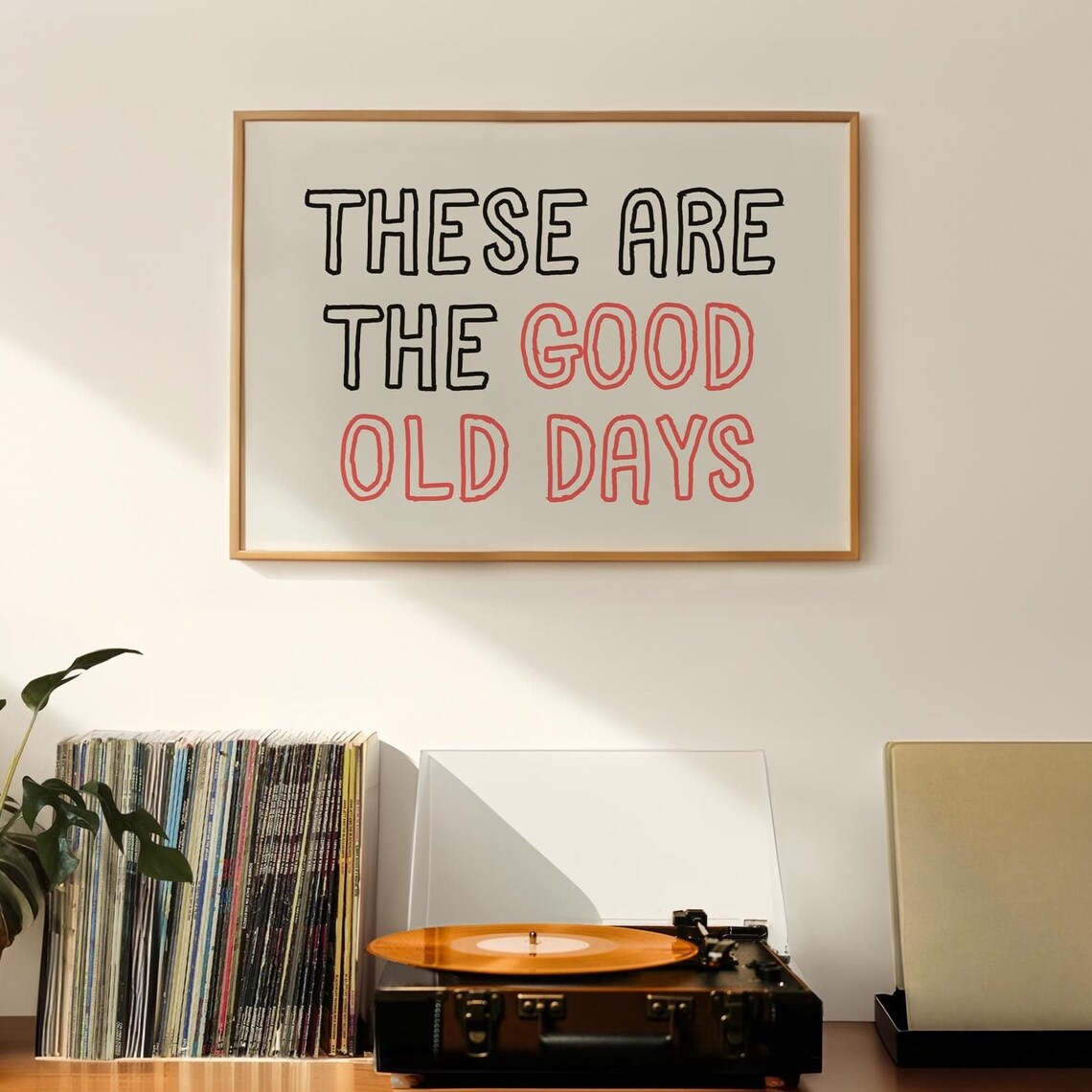 Good Old Days Retro Typography Art Print