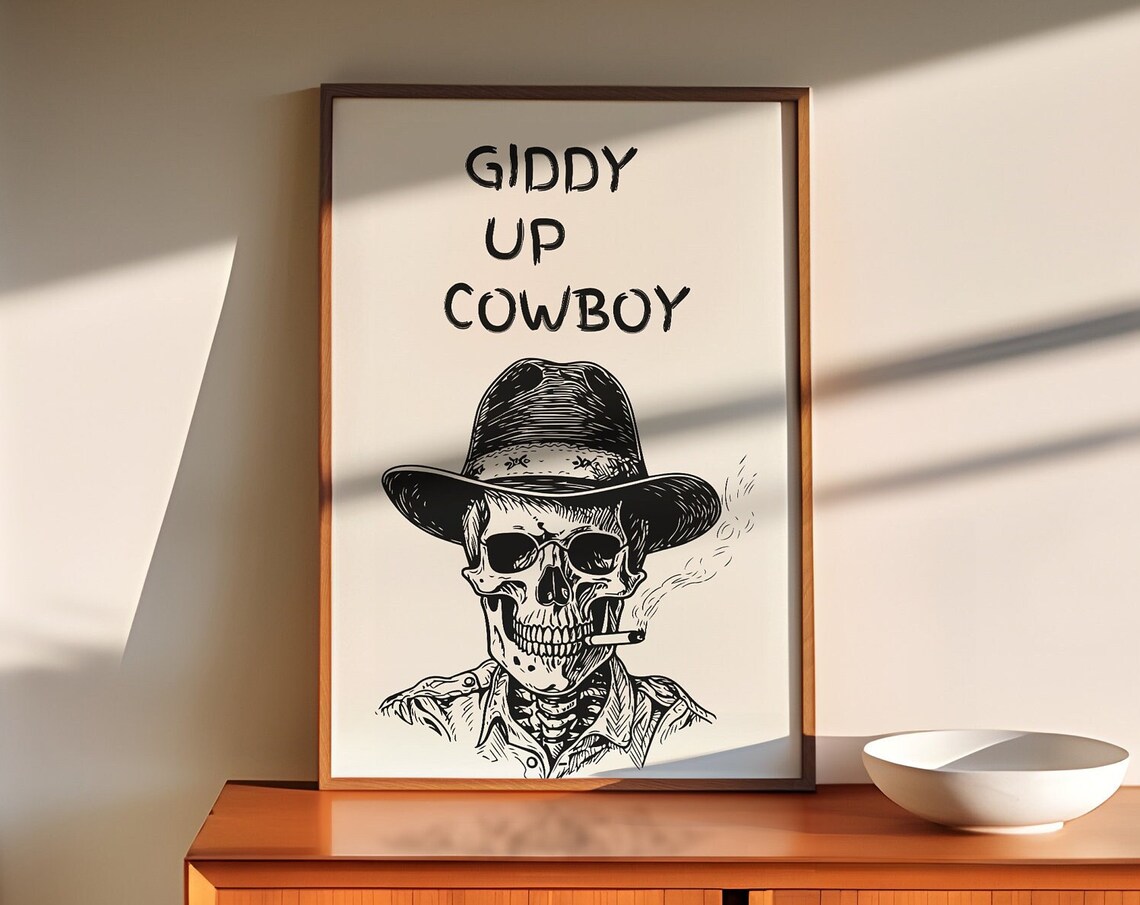 Giddy Up Cowboy Skeleton Hat Smoking Western Quote Art Poster - Image 5