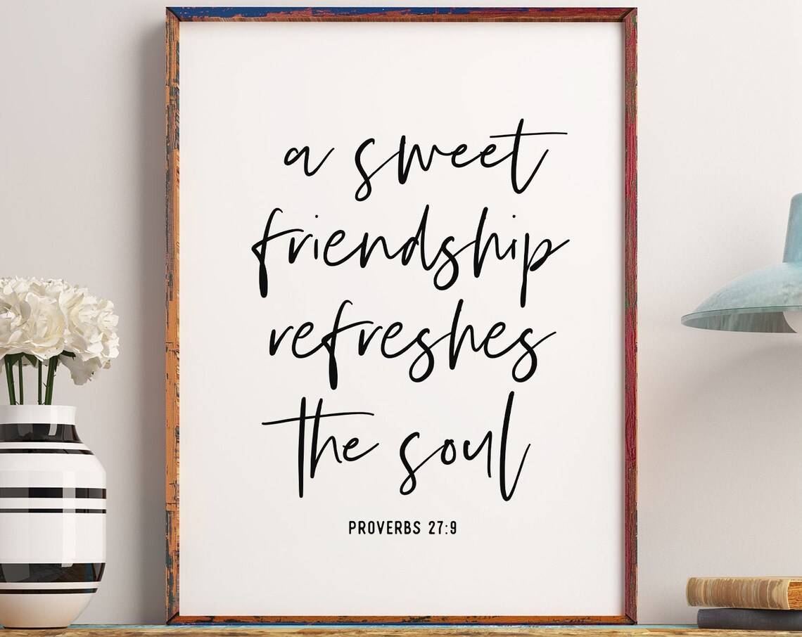 A Sweet Friendship Refreshes the Soul Art Print