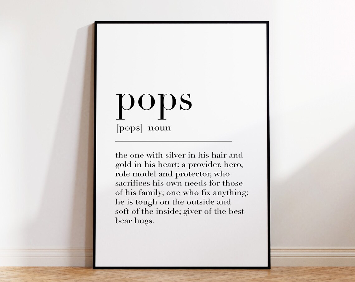 Pops Definition Print Gifts For Pops Family Gifts Gift For Grandfather Pops Poster Pops Print Fathers Day Gifts