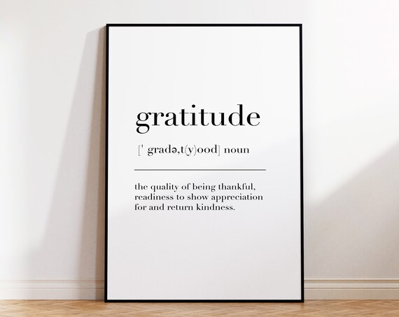 Gratitude Gratitude Print Gratitude Poster Gratitude Wall Art Poster Gratitude Definition Print Gratitude Quote Print