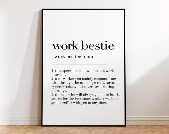 Work Bestie Definition Print Work Bestie Poster Gift For Work Friend Work Bestie Work Bestie Print Work Bestie Gifts
