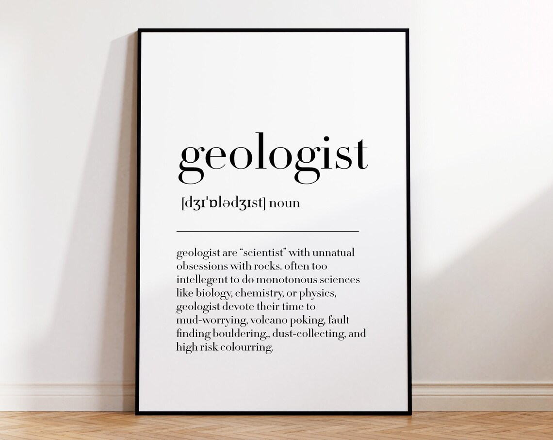 Geologist Geologist Print Geologist Poster Geologist Definition Geologist Gift Geologist Quote Geologist Wall Art