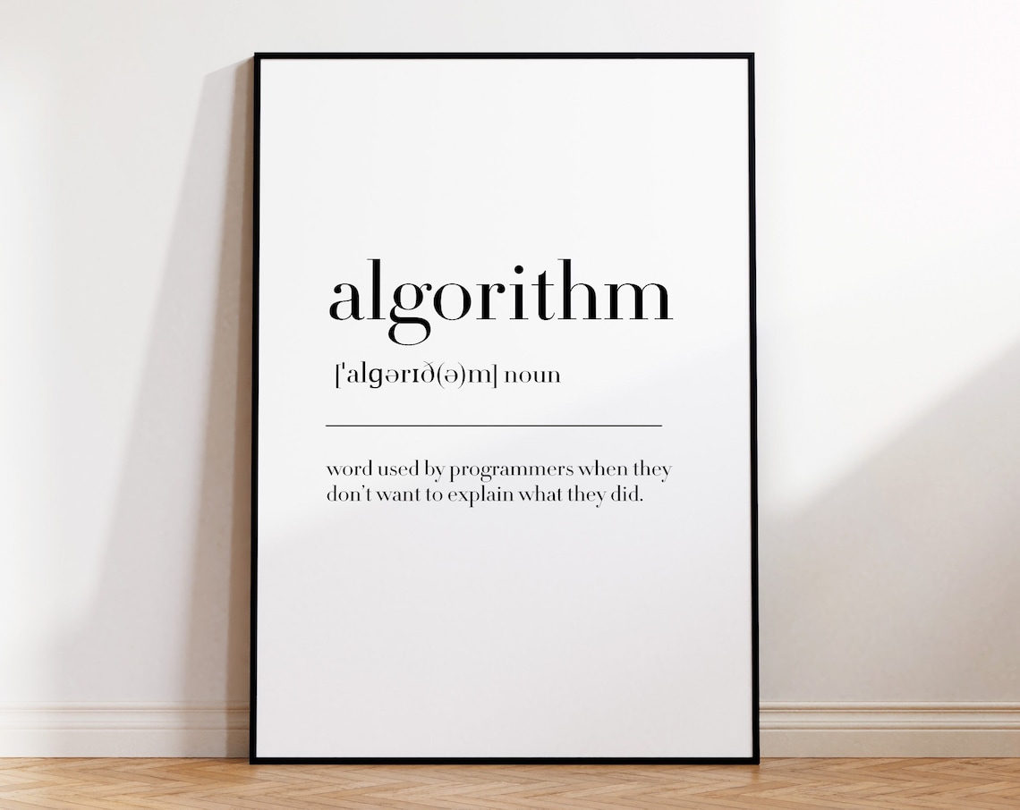 Algorithm Definition Print Algorithm Poster Programmer Gift Algorithm Sign Algorithm Quote Print Home Office Print