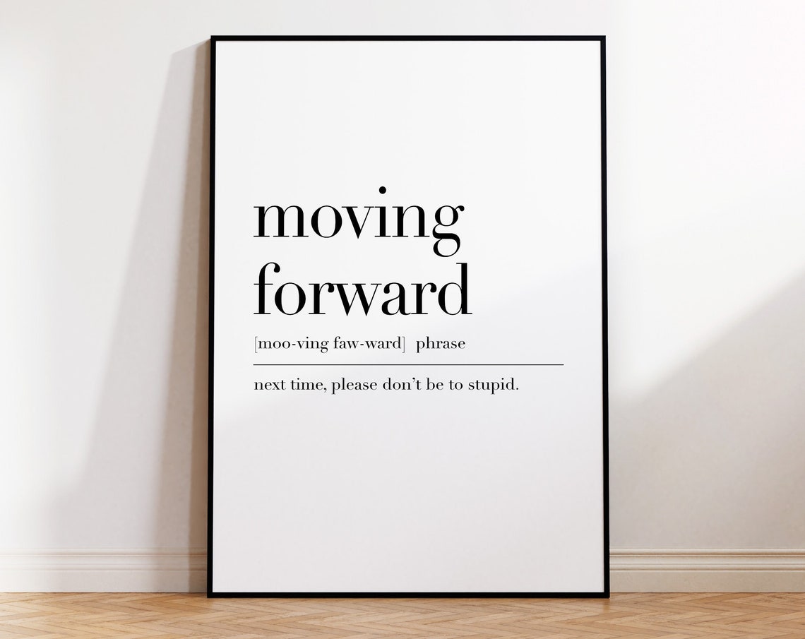 Moving Forward Funny Office Email Dictionary Quote Minimalist Poster - Image 4