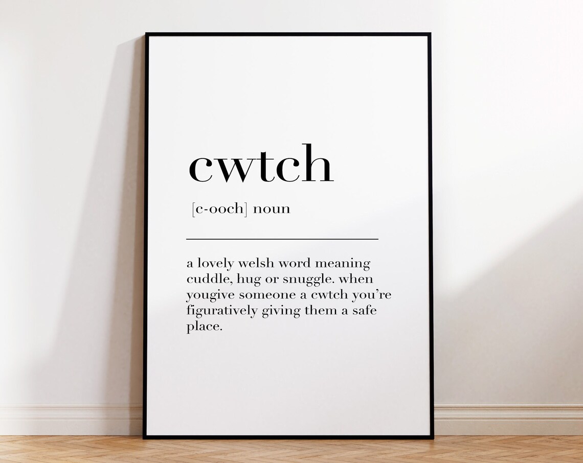 Cwtch Definition Print Cwtch Poster Cwtch Print Home Decor Cwtch Wall Art Bedroom Wall Decor Poster Quote Print