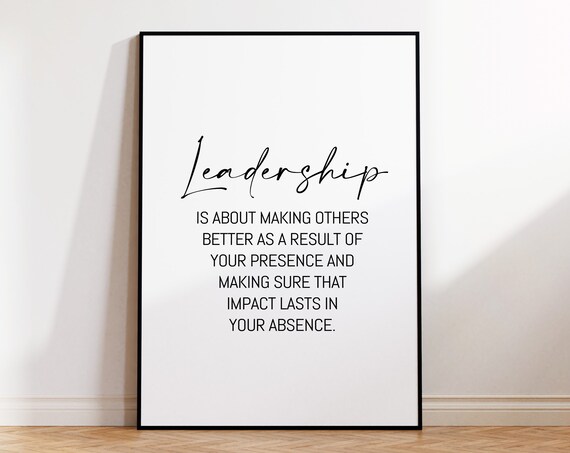 Leadership Quote Script Inspirational Boss Gift Motivational Poster