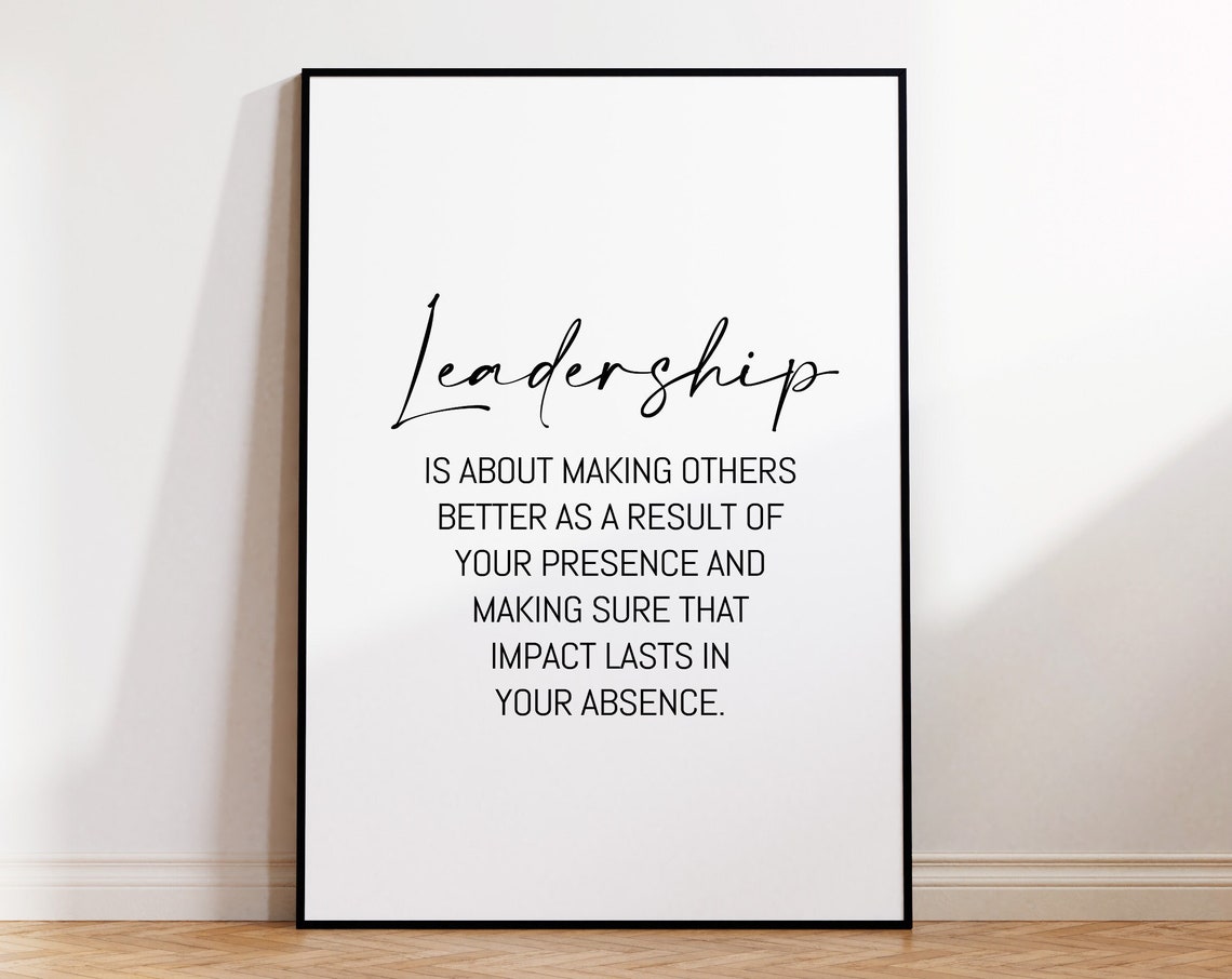 Leadership Quote Script Inspirational Boss Gift Motivational Poster