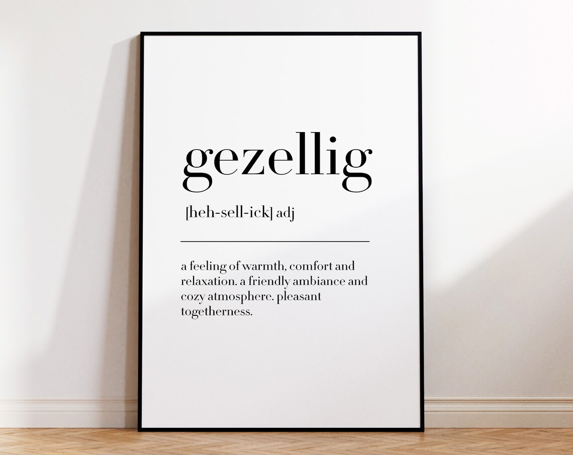 Gezellig Gezellig Print Gezellig Poster Gezellig Wall Art Gezellig Definition Print Gezellig Gifts Wall Art Decor