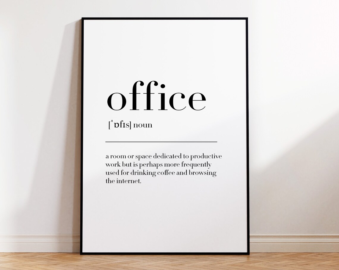 Office Office Print Office Poster Office Definition Office Wall Decor Office Quote Print Office Wall Art Poster