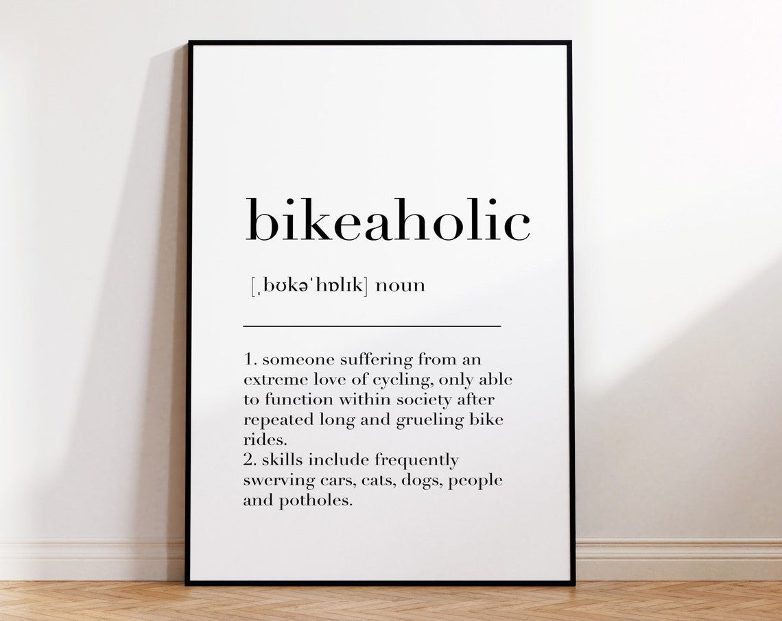 Bikeaholic Definition Cycling Biker Funny Bicycle Gift Poster - Image 4