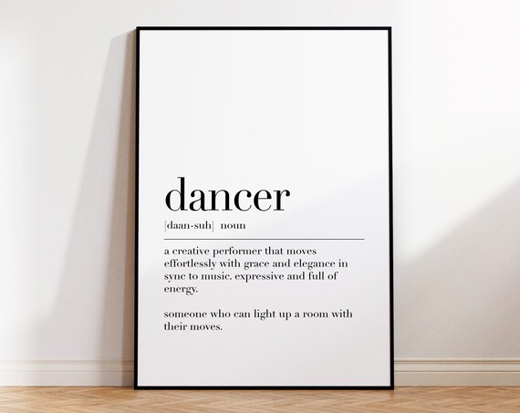 Dancer Definition Print, Dance Wall Art Poster