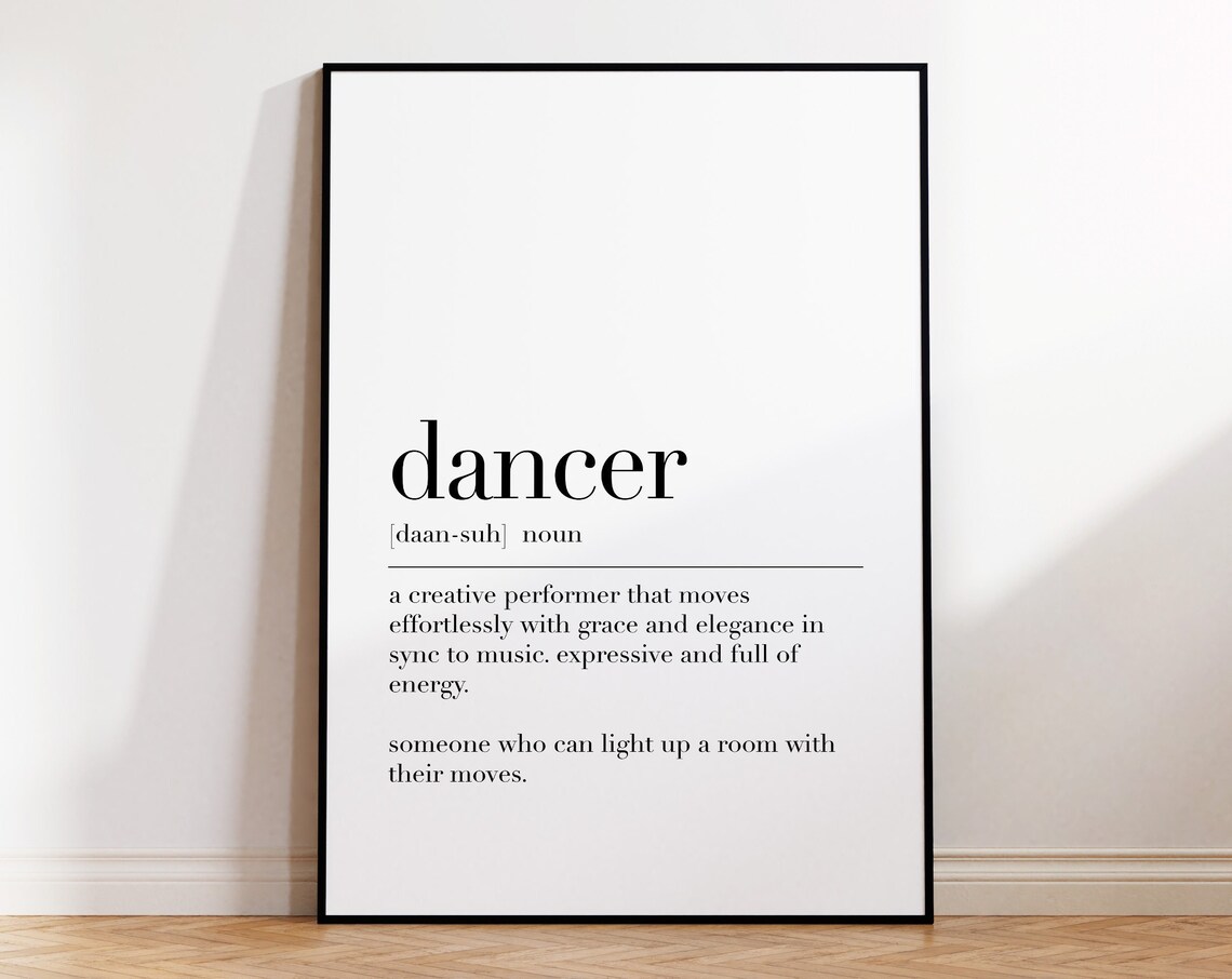 Dancer Definition Print, Dance Wall Art Poster