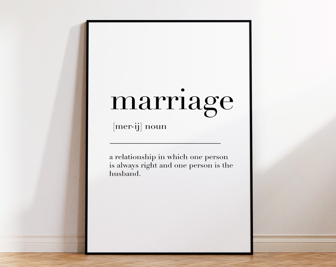 Marriage Marriage Print Marriage Poster Marriage Definition Marriage Wall Art Poster Marriage Gifts Quote Print