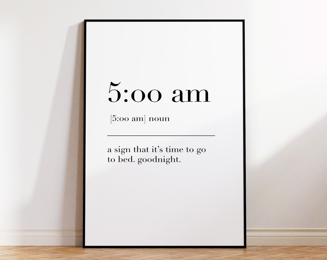 500 Am Definition Print 500 Am Sign 500 Am Wall Art 500 Am Poster 500 Am Print Dictionary Print 500 Am Quote
