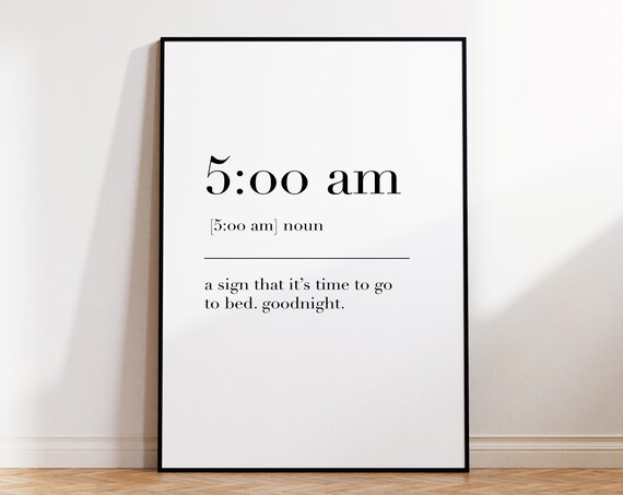 500 Am Definition Print 500 Am Sign 500 Am Wall Art 500 Am Poster 500 Am Print Dictionary Print 500 Am Quote