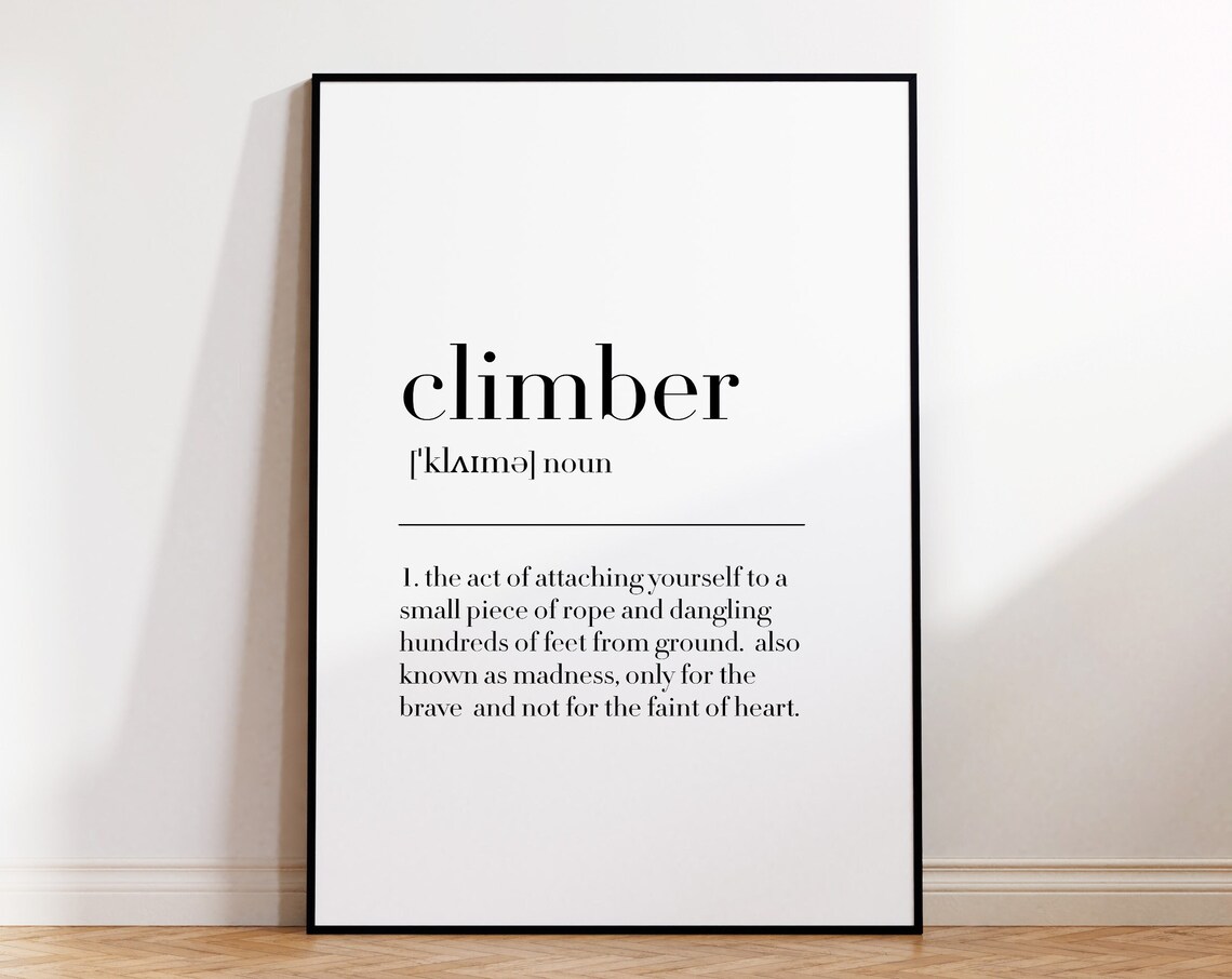 Climber Climber Print Climber Poster Climber Definition Climber Wall Decor Climber Definition Print Climber Gifts - Image 4