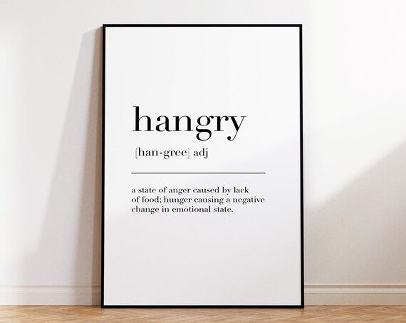 Hangry Definition Print Hangry Poster Hangry Quote Print Hangry Definition Hangry Wall Art Kitchen Decor Kitchen Sign