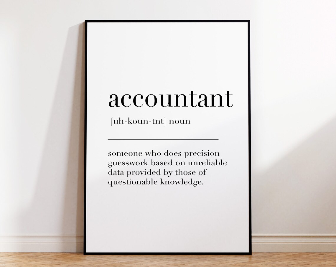 Accountant Accountant Print Accountant Poster Accountant Definition Print Accountant Gift Office Decor Office Art