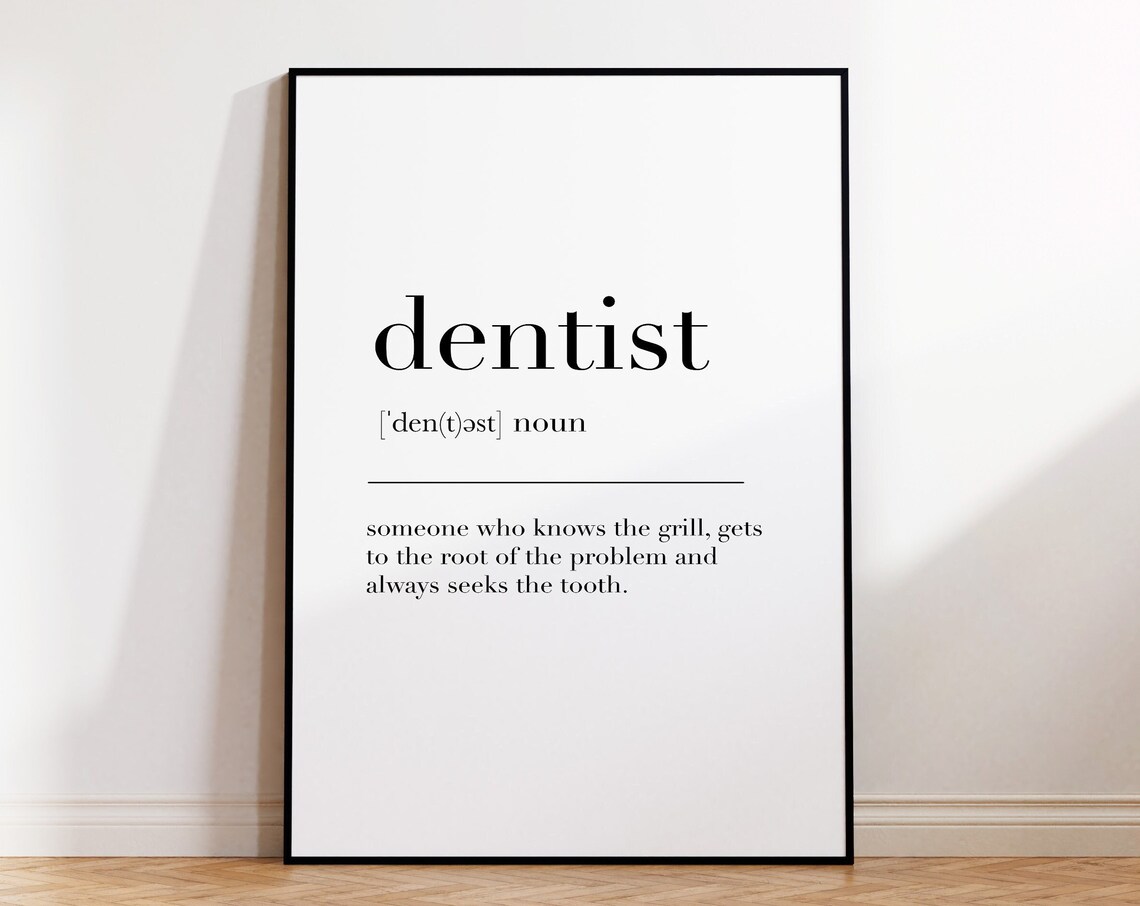 Dentist Definition Print Gift For Dentist Dentist Office Decor Dentist Gift Dental Office Art Dentist Dentist Poster