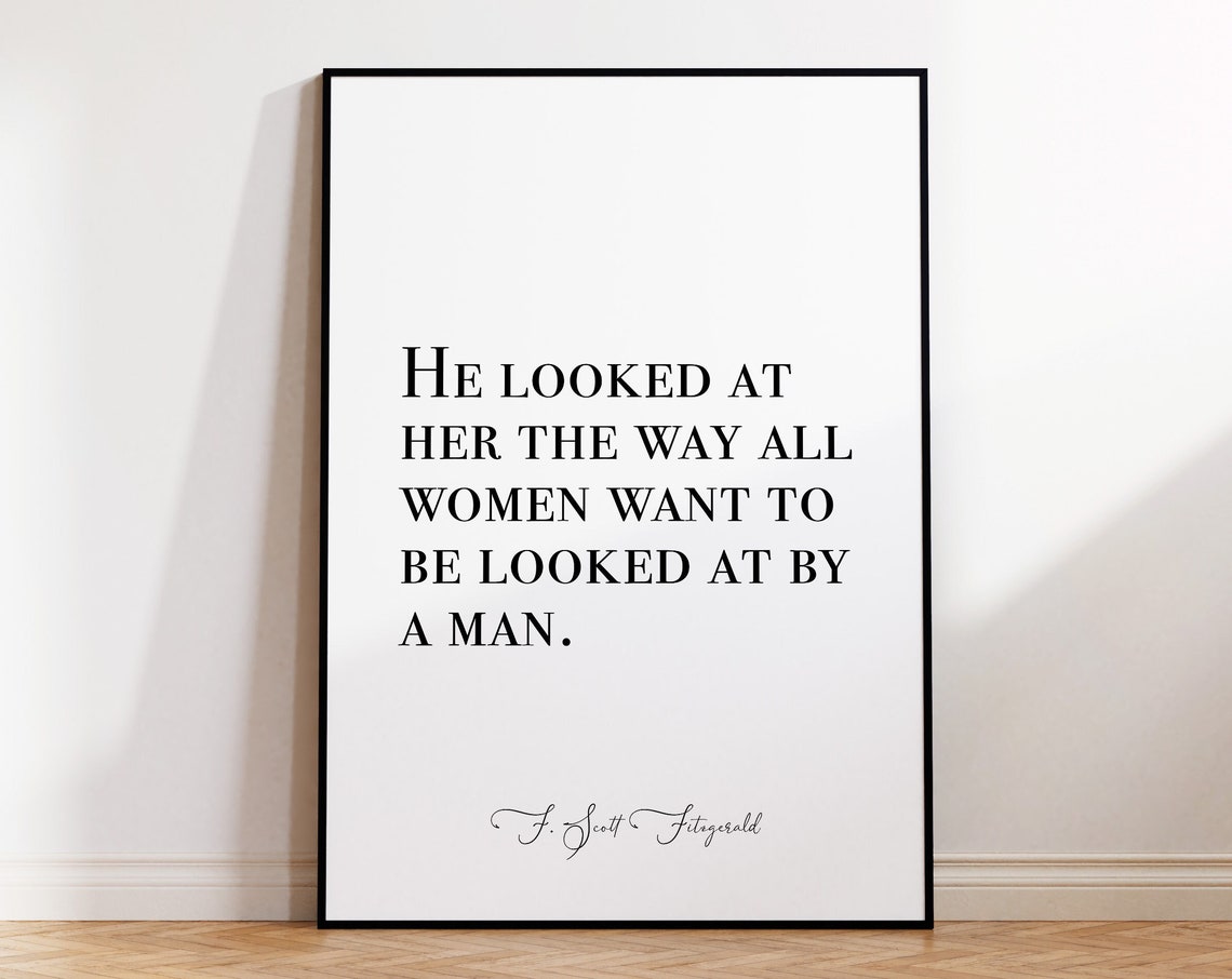 F Scott Fitzgerald He Looked At Her Romance Quote Love Poster - Image 4