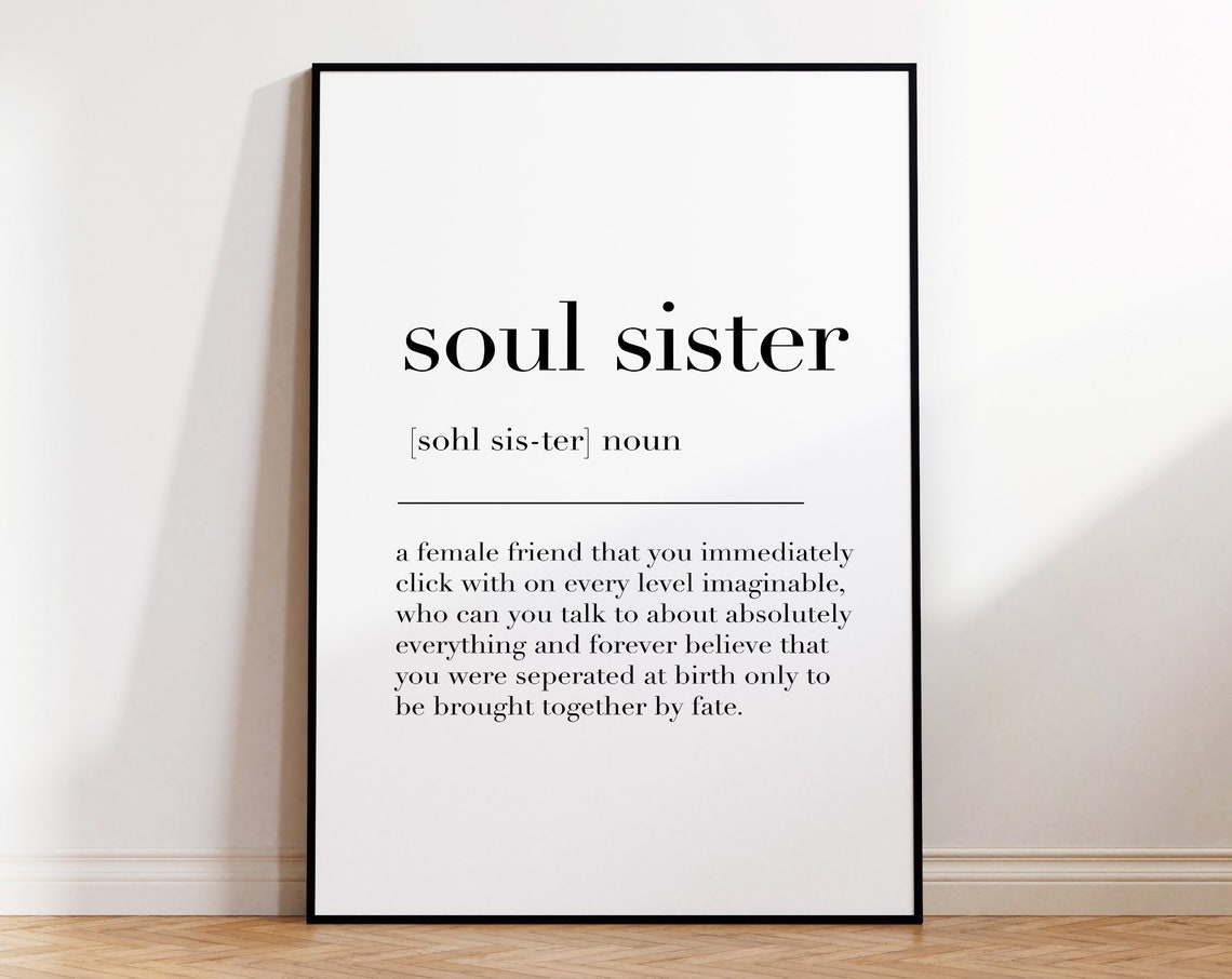 Soul Sister Definition Dictionary Style Best Friend Quote Print