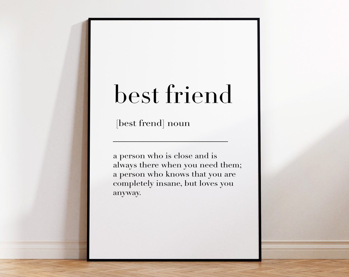 Best Friend Definition Print Best Friend Print Gift For Best Friend Best Friend Quote Friends Forever Wall Art Bestie