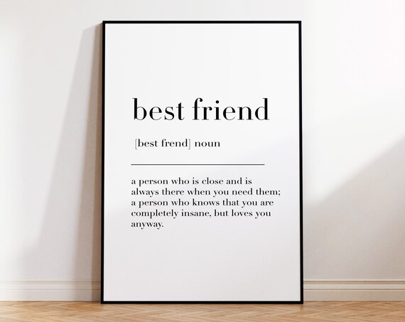 Best Friend Definition Print Best Friend Print Gift For Best Friend Best Friend Quote Friends Forever Wall Art Bestie
