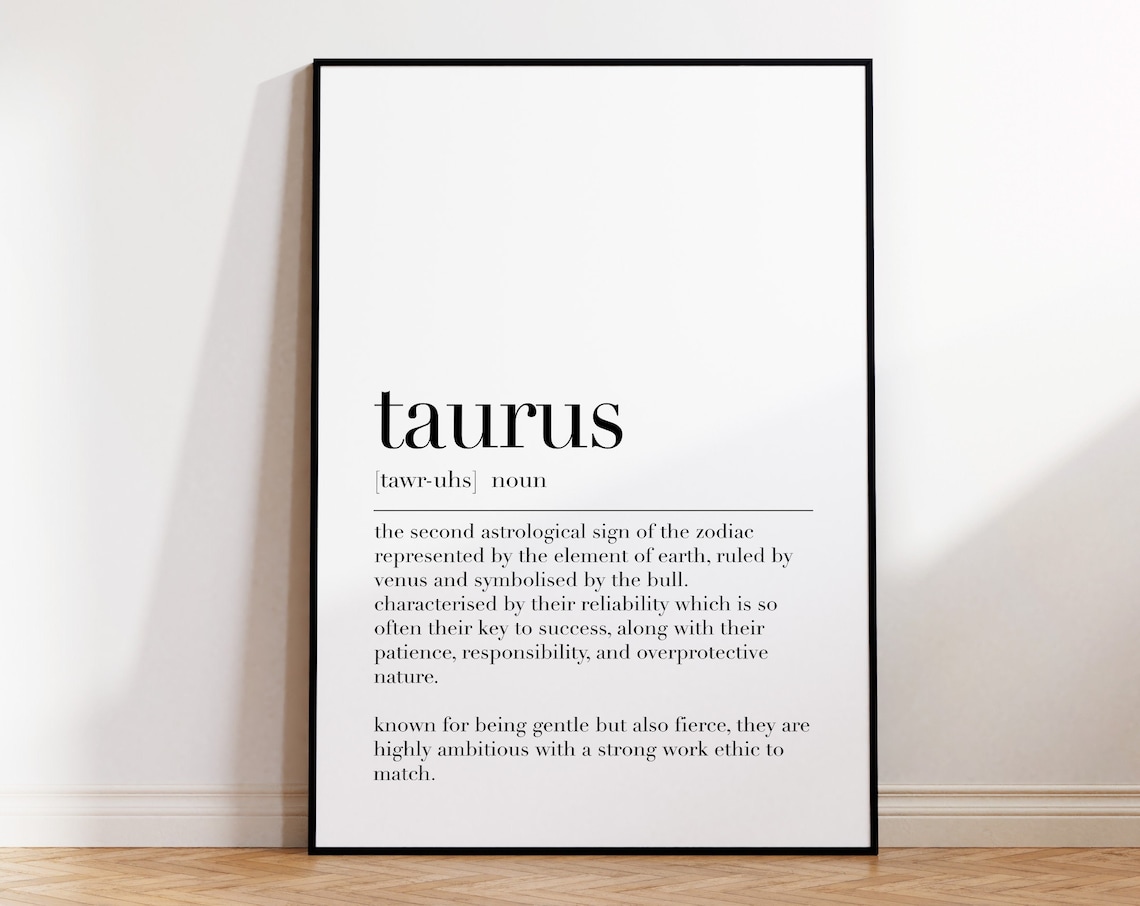 Taurus Zodiac Sign Definition Astrology Birthday Gift Quote Poster