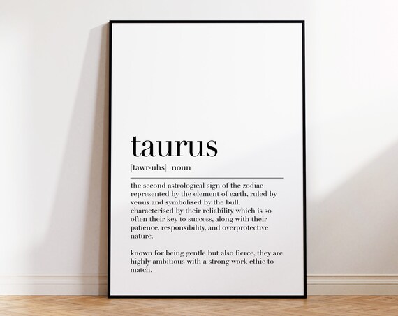 Taurus Taurus Poster Taurus Wall Art Taurus Definition Print Taurus Quote Print Astrology Gifts Taurus Decor Wall Art