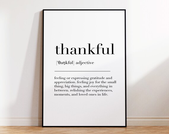 Thankful Thankful Print Thankful Poster Thankful Definition Thankful Wall Decor Poster Thankful Quote Print Wall Art